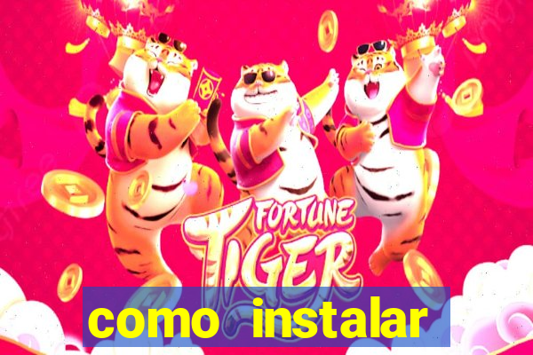 como instalar fortune tiger